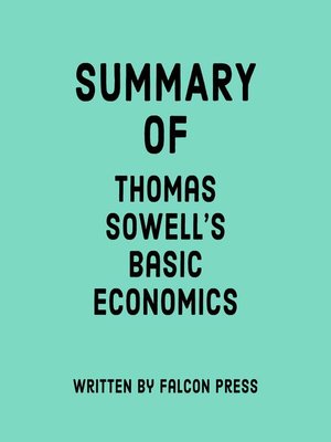 cover image of Summary of  Thomas Sowell's Basic Economics